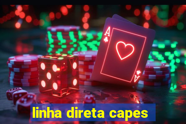 linha direta capes